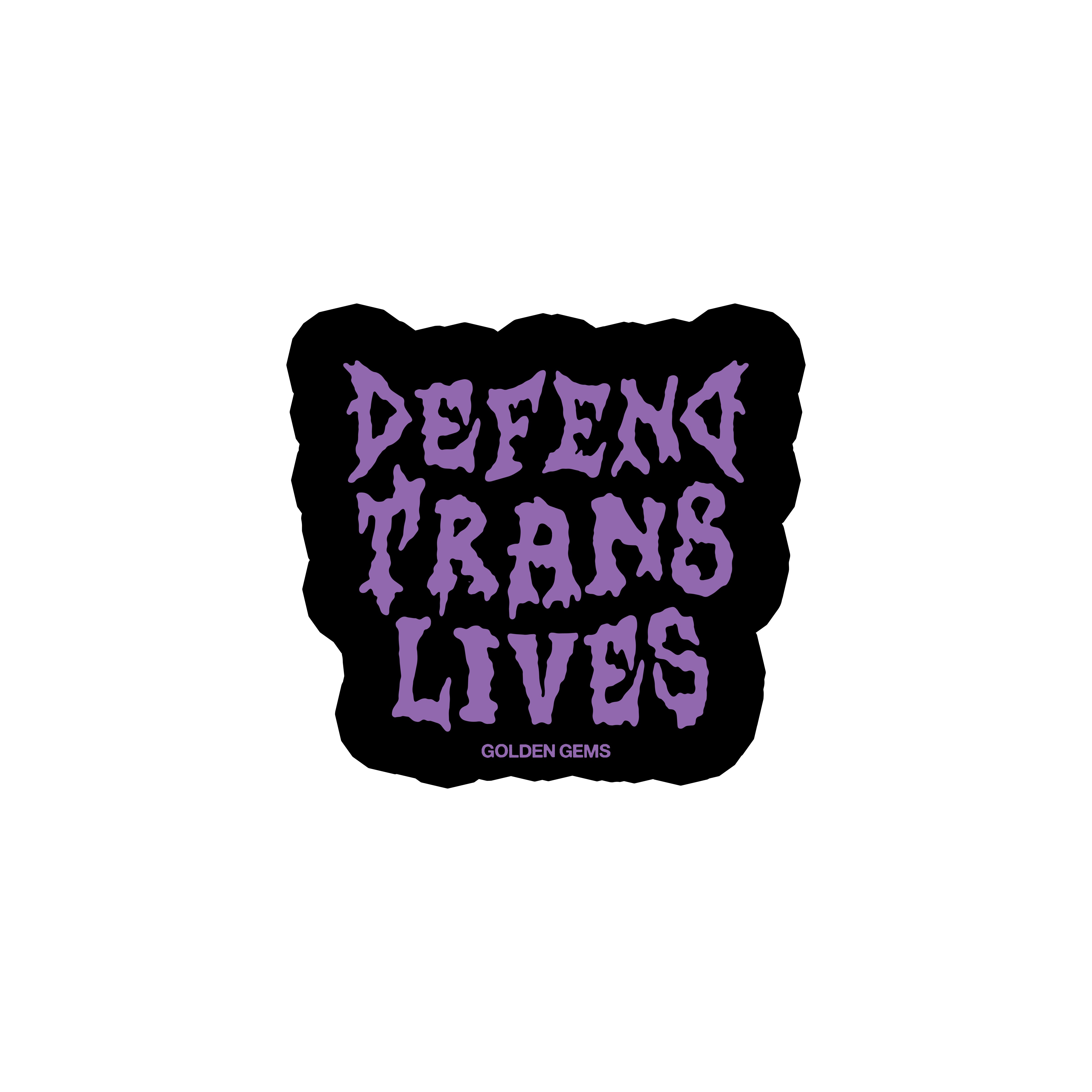 Defend Trans Lives Sticker – Golden Gems